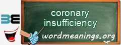 WordMeaning blackboard for coronary insufficiency